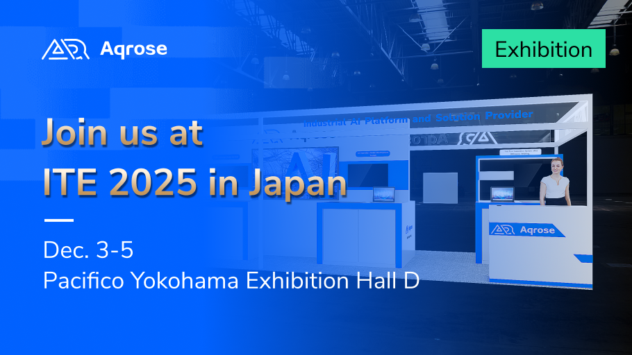 Aqrose to Showcase Industrial AI Vision Innovations at ITE 2025 in Japan