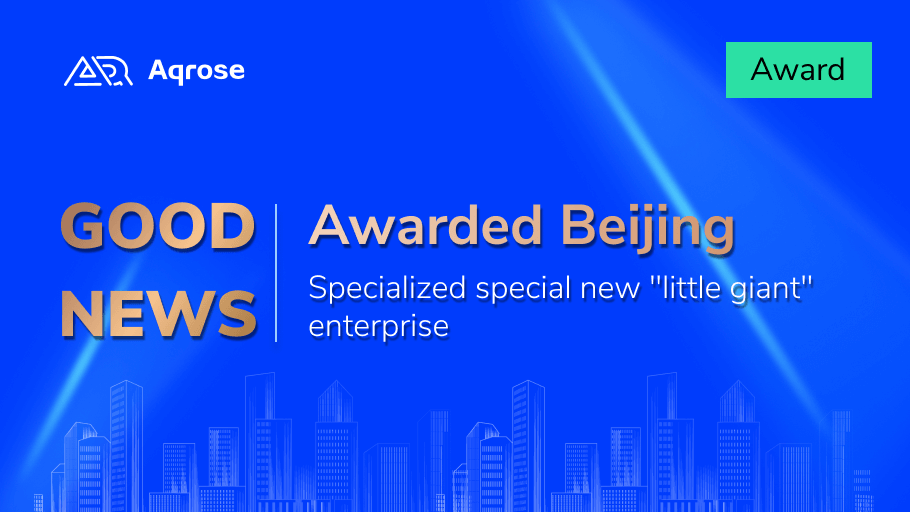 Good News｜Aqrose Technology was awarded as 